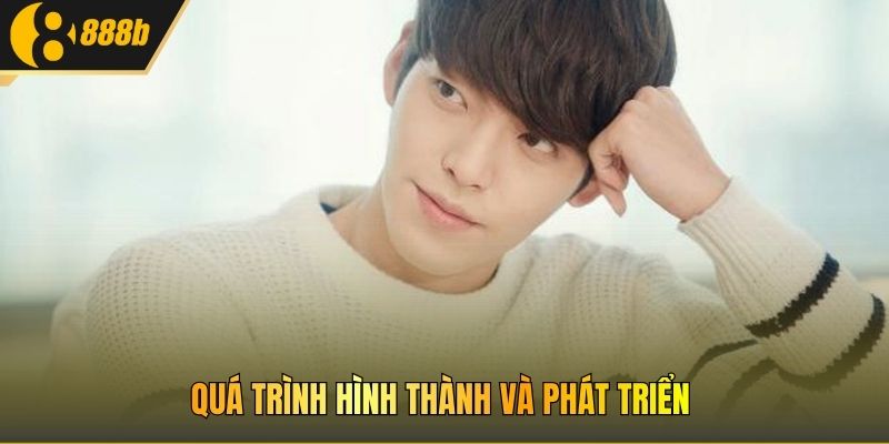 Quá trình hình thành và phát triển 